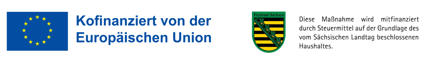 Logo of EU and Saxony. This project is cofinanced by the EU. This measure is co-financed by tax funds from the Free State of Saxony.